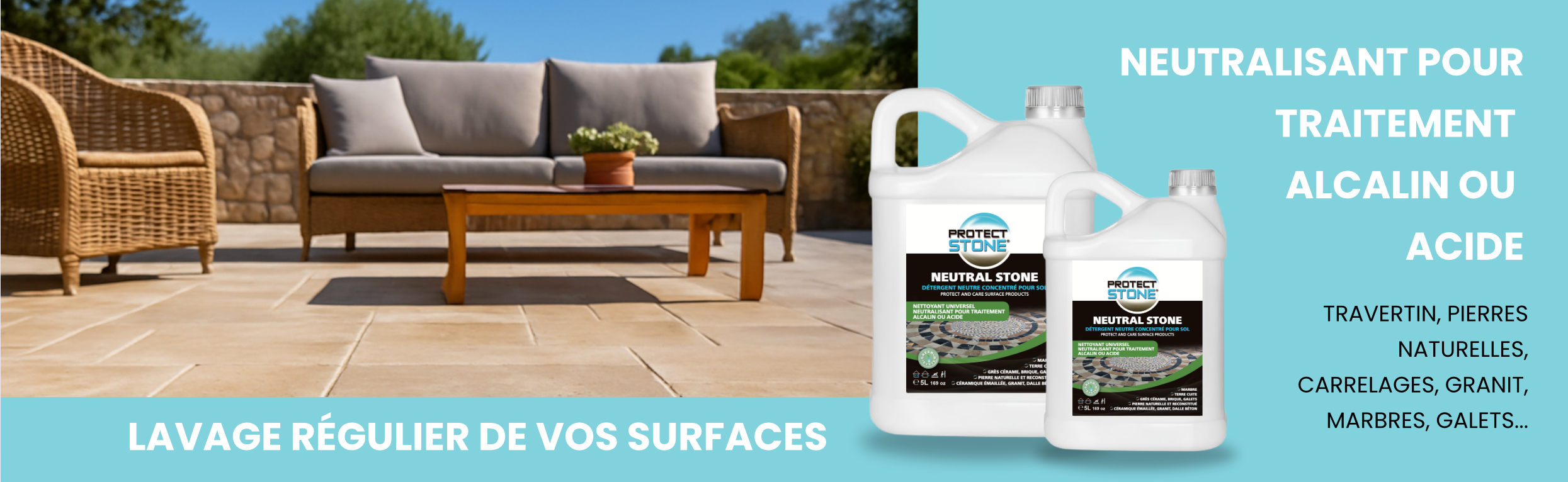 NEUTRAL STONE – Nettoyant neutralisant après décapage acide ou alcalin. Stabilise les supports avant traitement. Idéal pour pierres, terres cuites, grès cérame, béton. Application intérieure et extérieure.